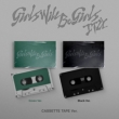 Girls Will Be Girls (Cassette Tape Ver.)