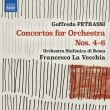 Concertos for Orchestra Nos.4, 5, 6 : Francesco La Vecchia / Rome Symphony Orchestra