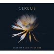 Cereus: Winsor Music Trio