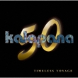 Kalapana 50th Anniversary -Timeless Voyage