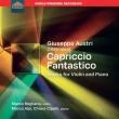 Capriccio Fantastico -Works for Violin & Piano : Rogliano(Vn)Alpi, Cipelli(P)