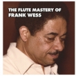 The Flute Mastery Of Frank Wess