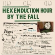 Hex Enduction Hour (Transparent Green Vinyl Edition)