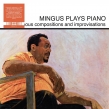 Mingus Plays Piano