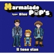 [marmalade Pop`s Type Blue]