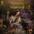Maddalena in Wonderland : Maddalena del Gobbo(Gamb, Vc)Luca Quintavalle(Cemb)Alois Muhlbacher(CT)Artem Yasynskyy(P)(Hybrid)