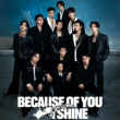 Because of you i shine �y�ʏ��/����v���X�z