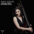 Ames soeurs -Schubert, Schumann, Josephine Lang : Lorraine Campet(Cb)Nathanael Gouin(P)