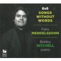 Lieder Ohne Worte(Slct): Bobby Mitchell(P)