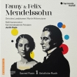 Fanny & Felix Mendelssohn Sacred Music Vol.1 : Justin Doyle / RIAS Kammerchor, Kammerakademie Potsdam