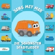 Sing Mit Mir -Die Schonsten Stadtlieder (Milo, Das Mullautokind & Seine Freunde)