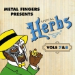 Metal Fingers Presents: Special Herbs Vol.7 & 8