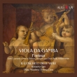 Viola Da Gamba Fantasia: Il Concerto Delle Viole