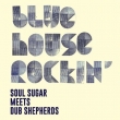 Blue House Rockin
