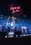 Show-Wa 1st Tour Kimi No Ouji Sama -Oosenshuuraku-