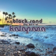 Black Sand: The Best Of Kalapana