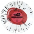 I' m Heroin (Color In Color Transparent Back.Blob In Red And Splatter Vinyl)