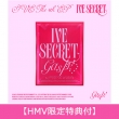 4th EP: IVE SECRET (Gasp! ver.)[HMV������T�t]