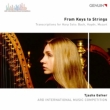 Tjasha Gafner : From Keys To Strings -Transcriptions for Harp Solo -J.S.Bach, Haydn, Mozart