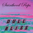 Dull Bliss (Purple / Black Galaxy Vinyl)