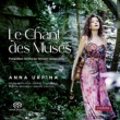 Anna Urpina : Le Chant des Muses (MQA)(Hybrid)