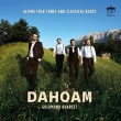 Goldmund Quartet : Dahoam -Alpine Folk Tunes & Classical Roots