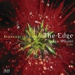 Ryo Mikami : The Edge -Beginnings and Horizons