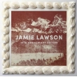 Jamie Lawson 10th Anniversary Edition
