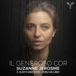 Il Generoso Cor : Suzanne Gerome(S)Jorg Halubek / Il Gusto Barocco