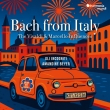 Bach from Italy -The Vivaldi & Marcello Influences : Amandine Beyer(Vn)/ Gli Incogniti (2CD)