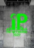 TM NETWORK 2025 IP