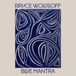 Blue Mantra : Wolosoff(P)Arutyunian(Cl)M.Ross, D.Buck(Vn)C.Jensen(Vc)