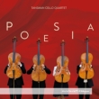 Tansman Cello Quartet: Poesia