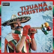 Tijuana Christmas