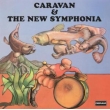 Caravan & The New Symphonia