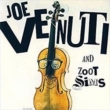 Joe Venuti And Zoot Sims