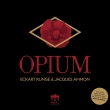 Opium : Eckart Runge(Vc)Jacques Ammon(P)