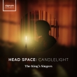 Head Space-candlelight: The King' s Singers