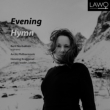 Evening Hymn : Berit Norbakken(S)Henning Kraggerud(Vn)/ Arctic Philharmonic