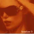 Twisted Love