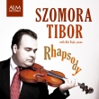 Rhapsody : Szomora Tibor(Vn)Aki Fujii(P)