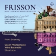 Frisson -Music for Woodwind Orchestra : Fiona Sweeney(Fl)Shea Lolin / Czech Philharmonic Wind Ensemble