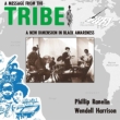 A Message From The Tribe Box Set