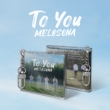 2nd Mini Album: To You