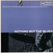 Nothing But The Blues