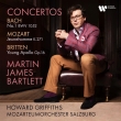 Concertos -J.S.Bach, Mozart, Britten : Martin James Bartlett(P)Howard Griffiths / Mozarteum Orchester Salzburg
