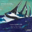 Passages -French Cello Music : Louise Dubin(Vc)Spencer Myer(P)