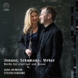Works for Clarinet & Piano -Jenner, Schumann, C.Schumann, Weber : Jean Johnson(Cl)Steven Osborne(P)