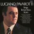 Luciano Pavarotti : Tenor Arias from Italian Opera