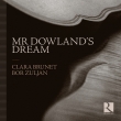 Mr Dowland' s Dream : Bor Zuljan(Orpharion)Clara Brunet(Vo)